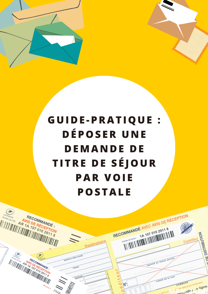 Guide pratique avant depot d'une demande de titre de séjour en France